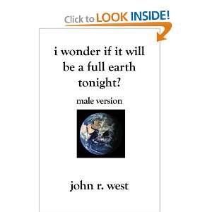  I Wonder if it will be a Full Earth Tonight (Male Version 