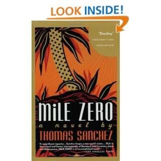  Mile Zero (9780679732600) Thomas Sanchez Books