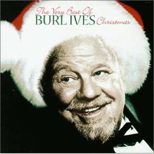  Very Best of Burl Ives Christmas Burl Ives Music