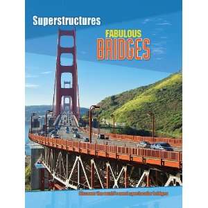  Fabulous Bridges (Superstructures) (9781607531326) Ian 