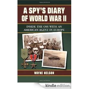   Diary of World War II Inside the OSS with an American Agent in Europe