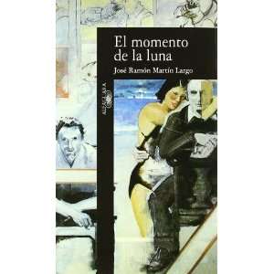   luna (Spanish Edition) (9788420481357) Jose Ramon Martin Largo Books