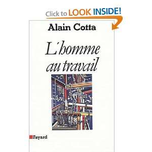  Lhomme au travail (French Edition) (9782213020310) Alain 