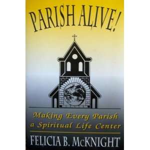   Spiritual Life Center (9780824511876) Felicia B. McKnight Books