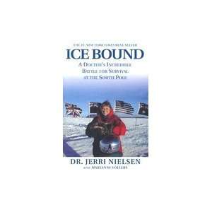  Ice Bound A Doctors Icredible Struggle for Survival at the 