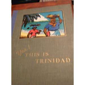  Yes This Is Trinidad Books