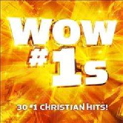 Various Artists   Wow #1s 30 #1 Christian Hits  