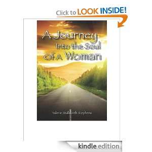 Journey Into the Soul of A Woman Valerie Stallworth Stephens 