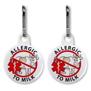 ALLERGIC TO MILK No Cow Medical Alert 2 Pack 1 inch White Zipper Pull 