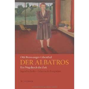    Der Albatros (9783863310394) Otti Binswanger Lilienthal Books