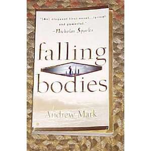  Falling Bodies by Andrew Mark Andrew Mark Books