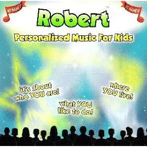 Robert Personalized Music for Kids Music