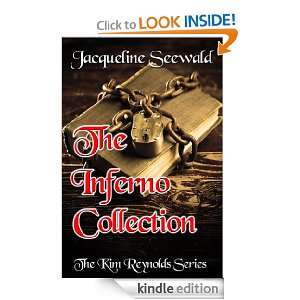 The Inferno Collection (The Kim Reynolds Series) Jacqueline Seewald 