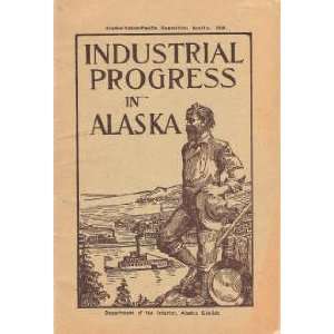   Alaska Yukon Pacific Exposition, Seattle, 1909 E. S. Harrison Books