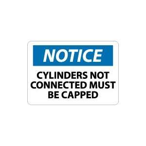  OSHA NOTICE Cylinders Not Connected Must Be Capped 