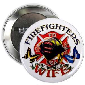  2.25 Button Firefighters Fire Fighters Wife with 