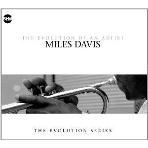  Evolution of An Artist Miles Davis Music