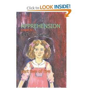  Apprehension Part Two (9781588987679) Jeff Schwaner 