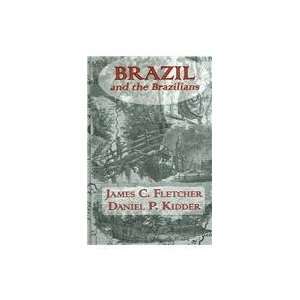  Brazil And Brazilians (Kegan Paul Travellers Series 