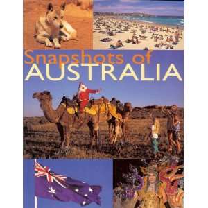    Snapshots of Australia (9781864362671) John Borthwick Books