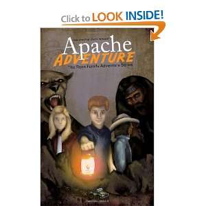  Apache Adventure (The Ryan Family Adventure Series 