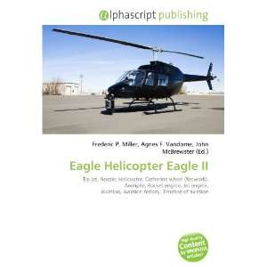  Eagle Helicopter Eagle II (9786134190268) Books