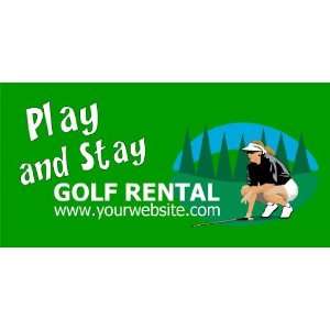  3x6 Vinyl Banner   Play and Stay Golf Rental Everything 