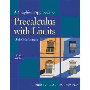  to Precalculus with Limits A Unit Circle Approach, A (5th Edition 
