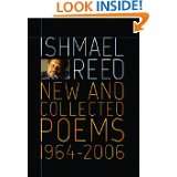 New and Collected Poems, 1964 2006 by Ishmael Reed (Mar 22, 2006)