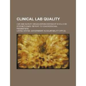  Clinical lab quality CMS and survey organization 
