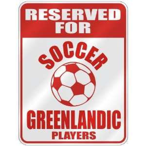   GREENLANDIC PLAYERS  PARKING SIGN COUNTRY GREENLAND