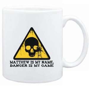  Mug White  Matthew is my name, danger is my game  Male 