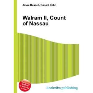  Walram II, Count of Nassau Ronald Cohn Jesse Russell 