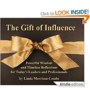 The Gift of Influence Linda Combs  Kindle Store