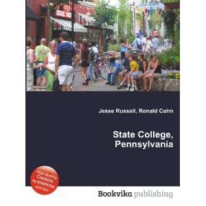 State College, Pennsylvania Ronald Cohn Jesse Russell 