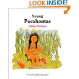 Young Pocahontas   Pbk (Troll First Start Biography) by Anne Benjamin 