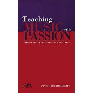 Teaching Music with Passion [Sheet music]