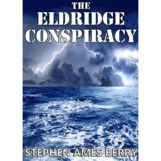 The Eldridge Conspiracy by Stephen Ames Berry (Jul 11, 2012)