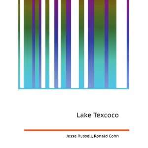  Lake Texcoco Ronald Cohn Jesse Russell Books