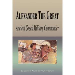   Greek Military Commander (Biography) (9781599860664) Biographiq