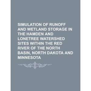  Simulation of runoff and wetland storage in the Hamden and 