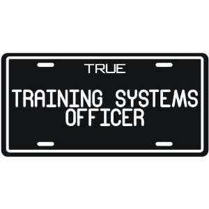  New  True Training Systems Officer  License Plate 