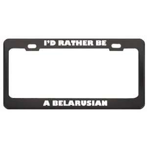  ID Rather Be A Belarusian Nationality Country Flag 
