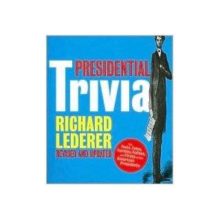 Presidential Trivia Revised and Updated Publisher Gibbs Smith; Rev 