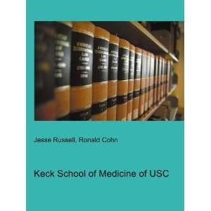 Keck School of Medicine of USC Ronald Cohn Jesse Russell 