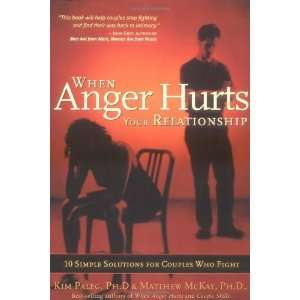  When Anger Hurts Your Relationship 10 Simple Solutions 
