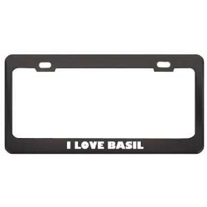 Love Basil Food Eat Drink Metal License Plate Frame Holder Border 