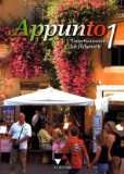 Appunto. Unterrichtswerk für Italienisch als 3. Fremdsprache Appunto 