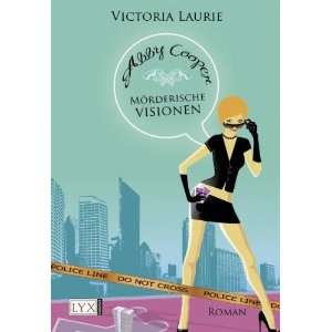   Visionen  Victoria Laurie, Angela Koonen Bücher