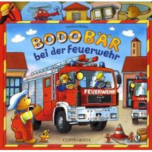 Bodo Bär bei der Feuerwehr  Hartmut Bieber Bücher